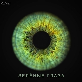 Remzi – Зелёные глаза