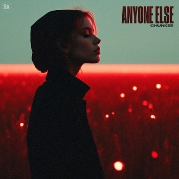 Chunkee – Anyone Else (Extended Mix)