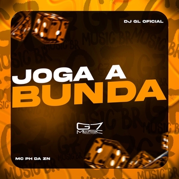Mc Ph da ZN – Joga a Bunda