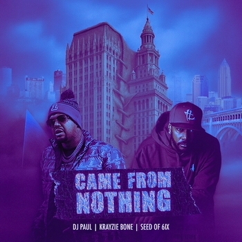 DJ Paul – Came From Nothing (Slowed)