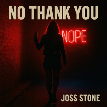 Joss Stone – No Thankyou