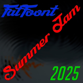 FatFoont – Summer Jam