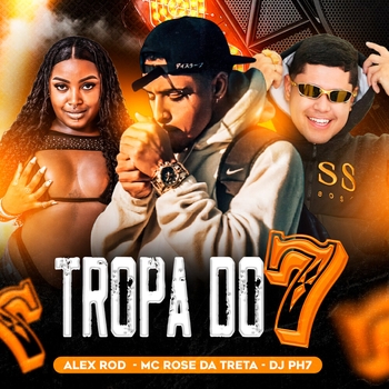Dj PH7 – Tropa do 7