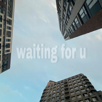 2zMun – Waiting for U