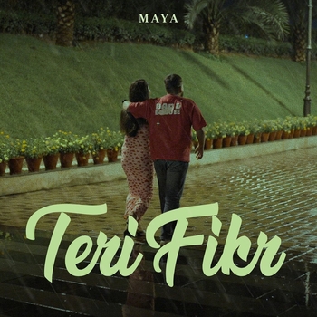maya – Teri Fikr