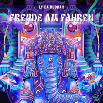 Ly Da Buddah – Freude Am Fahren