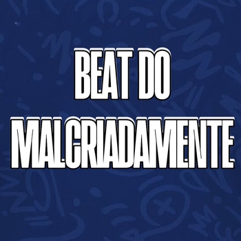 DJ Cassula – Beat do Malcriadamente