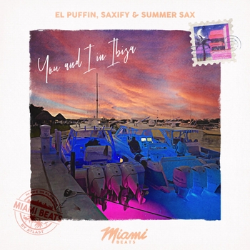 El Puffin – You and I in Ibiza