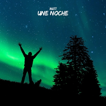 Matt – Una Noche