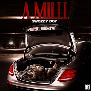 Swozzy boy – A Milli [Prod. by @djcodeinewar]