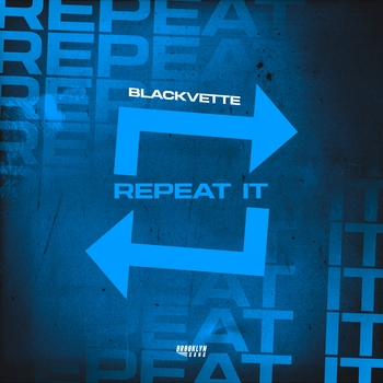 Blackvette – Repeat It