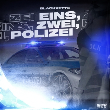 Blackvette – Eins, Zwei, Polizei