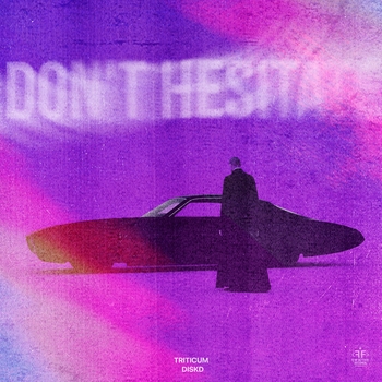 Triticum – Don't Hesitate