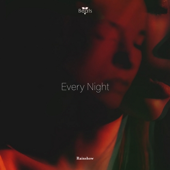 Rainshow – Every Night