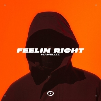 Manelizz – Feelin Right