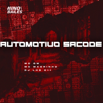 MC GW – Automotivo Sacode