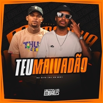 MC NITO – Teu Malvadão