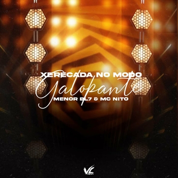 MENOR BL7 – Xerecada no Modo Galopante