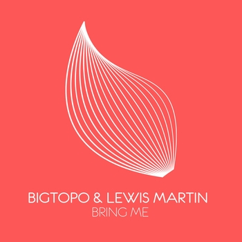 Bigtopo – Bring Me