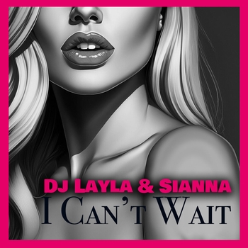 Sianna – I Can't Wait