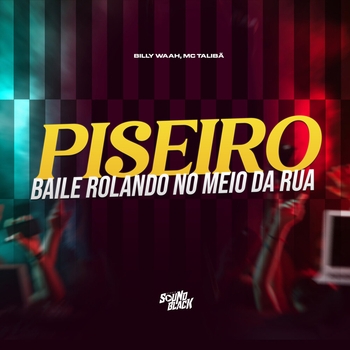 Billy Waah – Baile Rolando no Meio da Rua (Piseiro) (Speed Up)