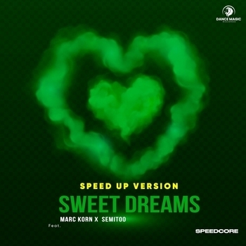 Speedcore – Sweet Dreams (Speed up Version)