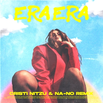 Raluka – Era Era (Cristi Nitzu & Na-No Remix)