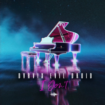 Dvrvix – I Don't