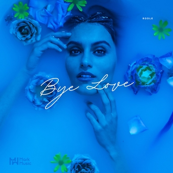 Rodle – Bye Love