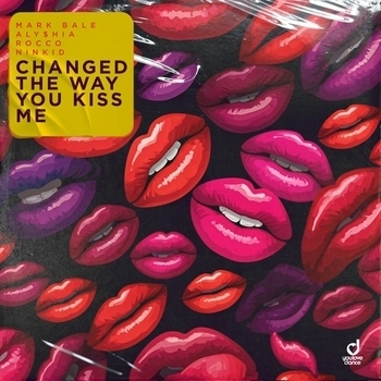 Mark Bale – Changed The Way You Kiss Me (Extended Mix)