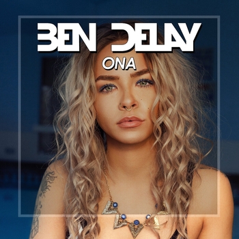 Ben Delay – Ona