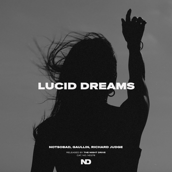 NOTSOBAD – Lucid Dreams