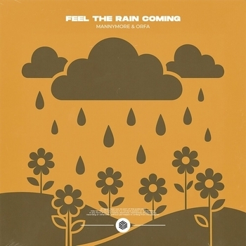 Mannymore – Feel the Rain Coming