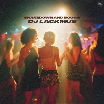 DJ Lackmus – Shakedown And Boogie