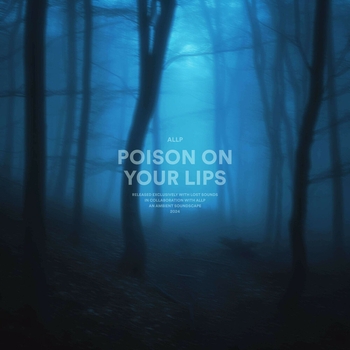 ALLP – poison on your lips
