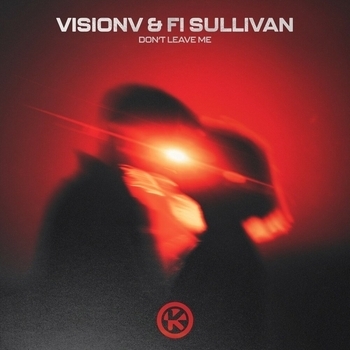 VisionV – Don't Leave Me