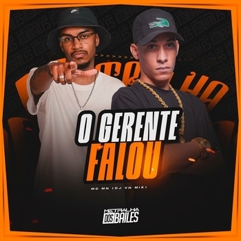 MC MN – O Gerente Falou