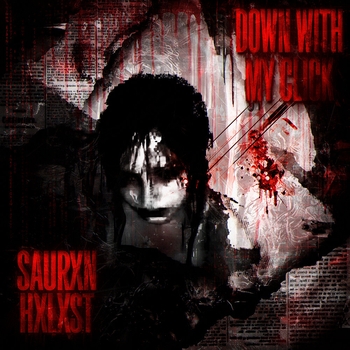 SAURXN – DOWN WITH MY CLICK