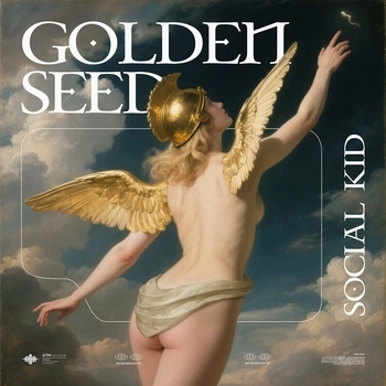 Social Kid – Golden Seed