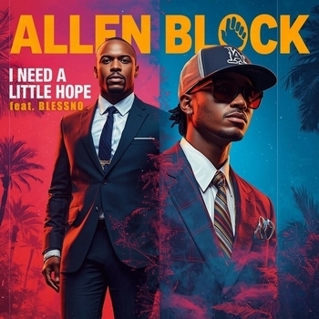 Allen Block – I Need a Little Hope