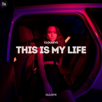 Cloudive – This Is My Life