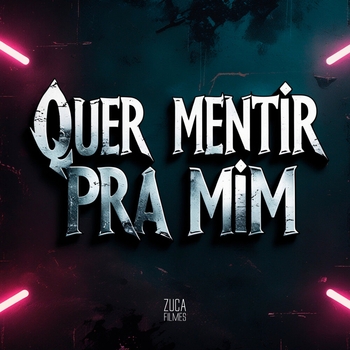 DJ MK – Quer Mentir pra Mim