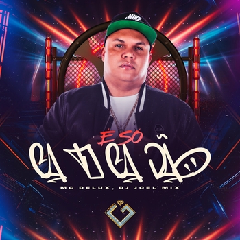 MC Delux – É Só Ca Tu Ca Dão