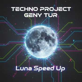 Techno Project – Luna (Speed Up)