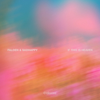 Falden – If This Is Heaven