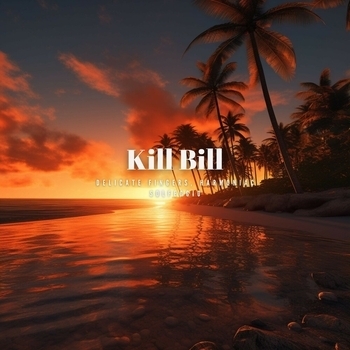 Delicate Fingers – Kill Bill