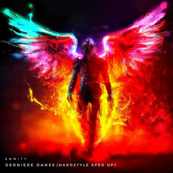 Enmity – DERNIERE DANSE (HARDSTYLE SPED UP)