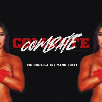 DJ Mano Lost – Combate