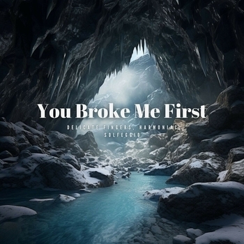 Delicate Fingers – You Broke Me First (8D Audio)