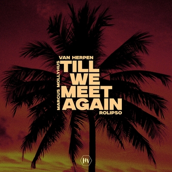 Van Herpen – Till We Meet Again